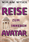 Reise zum inneren Avatar