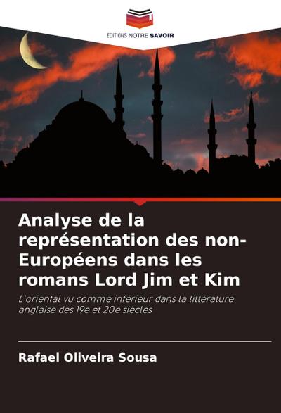Analyse de la représentation des non-Européens dans les romans Lord Jim et Kim
