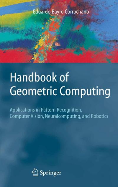 Handbook of Geometric Computing
