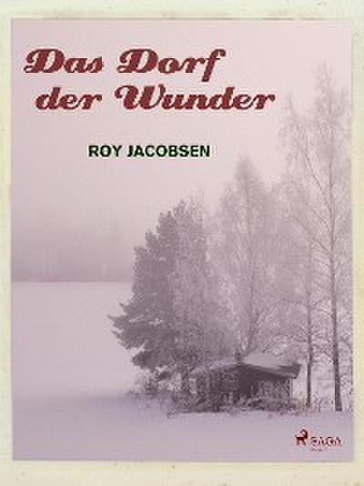 Das Dorf der Wunder