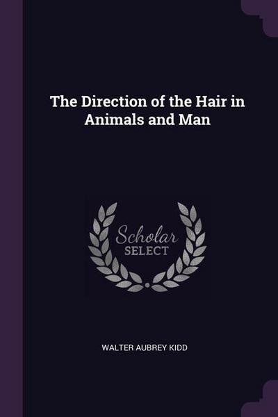 The Direction of the Hair in Animals and Man