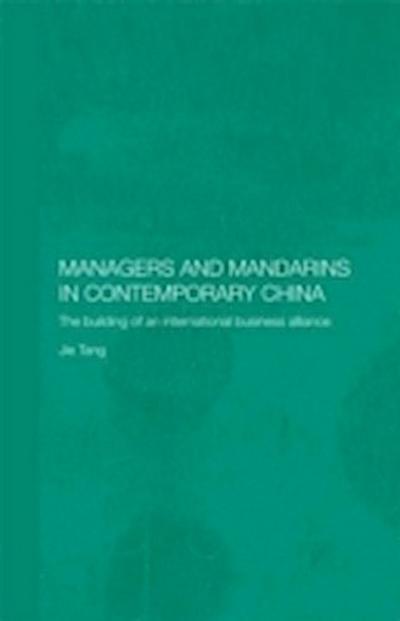 Managers and Mandarins in Contemporary China