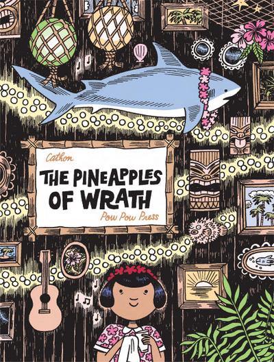 The Pineapples of Wrath