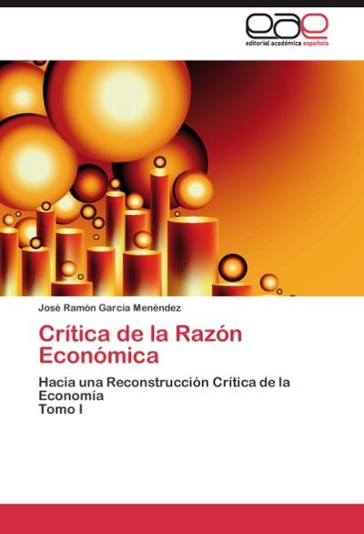 Crítica de la Razón Económica