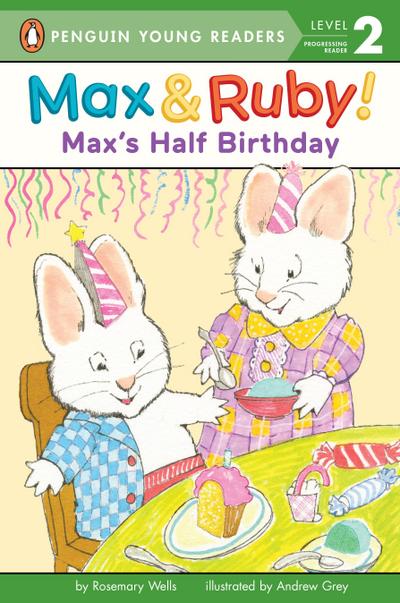Max’s Half Birthday