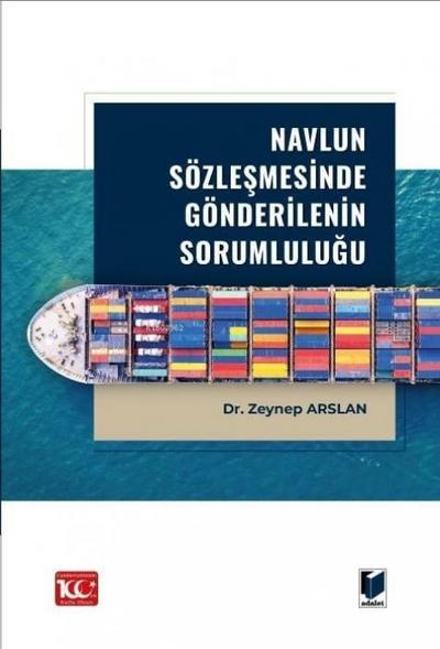 Navlun Sözlesmesinde Gönderilenin Sorumlulugu Ciltli
