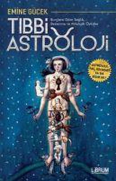 Tibbi Astroloji - Burclara Göre Saglik Beslenme ve Mitolojik Öyküler