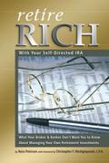 Retire Rich With Your Self-Directed IRA