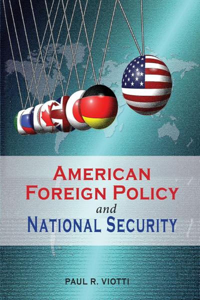 American Foreign Policy and National Security