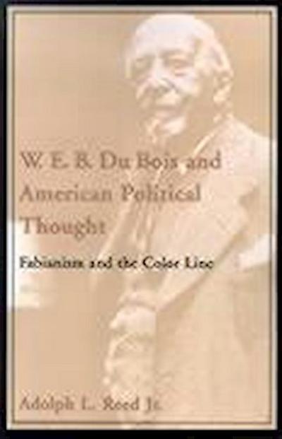 Reed, A: W.E.B. DuBois and American Political Thought