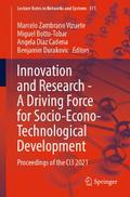 Innovation and Research - A Driving Force for Socio-Econo-Technological Development