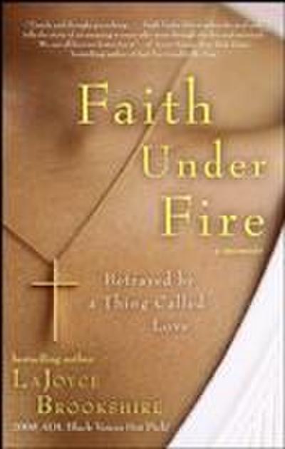 Faith Under Fire