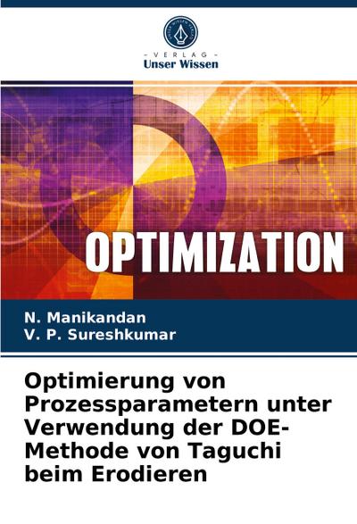 Optimierung von Prozessparametern unter Verwendung der DOE-Methode von Taguchi beim Erodieren