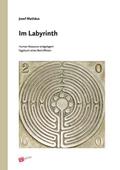 Im Labyrinth