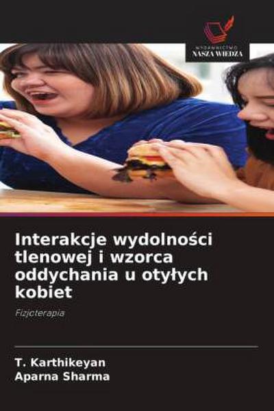 Interakcje wydolno¿ci tlenowej i wzorca oddychania u oty¿ych kobiet