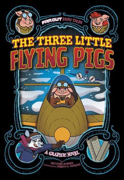 The Three Little Flying Pigs
