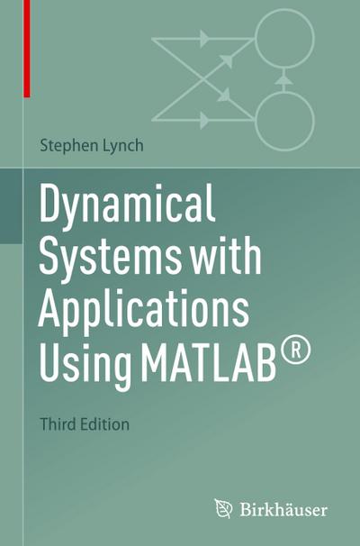 Dynamical Systems with Applications Using MATLAB®