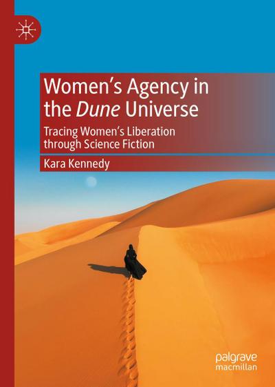 Women’s Agency in the Dune Universe