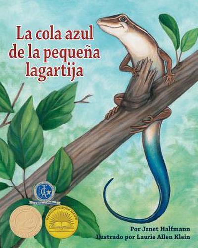 La Cola Azul de la Pequeña Lagartija (Little Skink’s Tail)