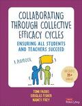 Collaborating Through Collective Efficacy Cycles