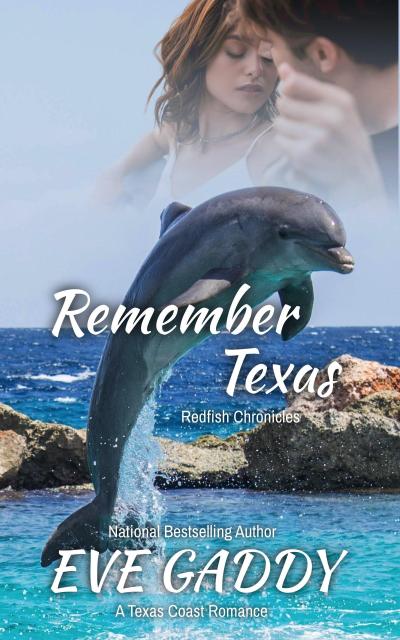 Remember Texas (The Redfish Chronicles, #5)