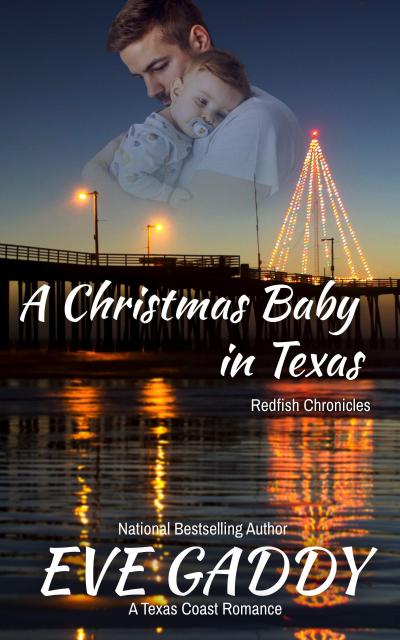 A Christmas Baby In Texas (The Redfish Chronicles, #6)