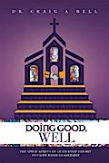 Doing Good, Well