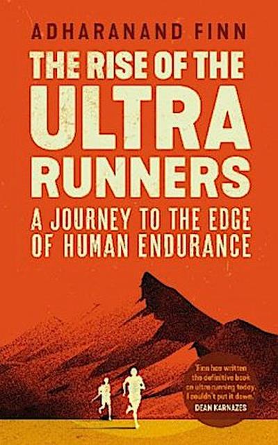 The Rise of the Ultra Runners