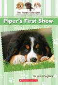 Puppy Collection #5: Piper’s First Show