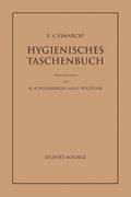 E.von Esmarch’s Hygienisches Taschenbuch
