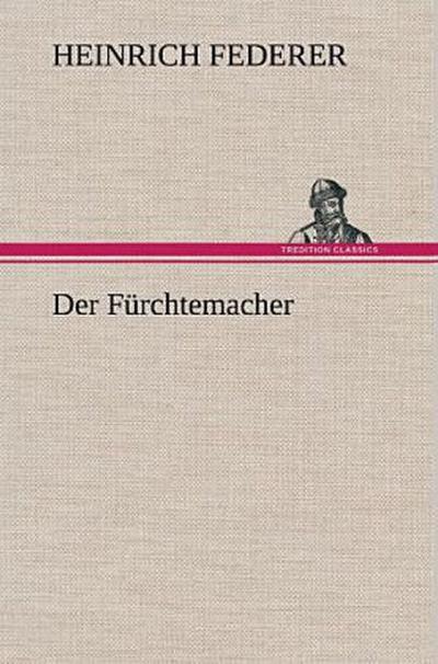 Der Fürchtemacher