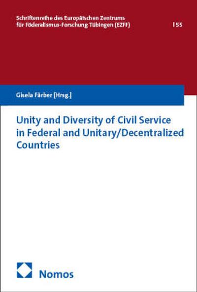 Unity and Diversity of Civil Service in Federal and Unitary/Decentralized Countries