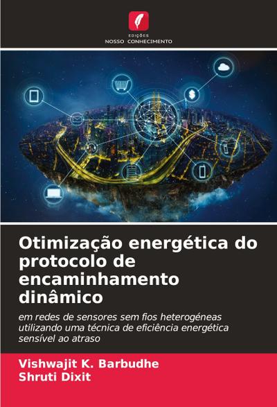 Otimização energética do protocolo de encaminhamento dinâmico