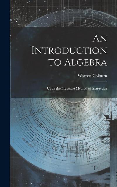 An Introduction to Algebra