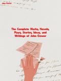 The Complete Works of John Gower