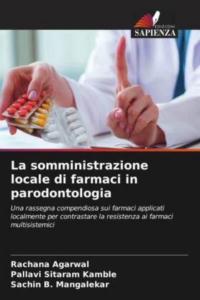 La somministrazione locale di farmaci in parodontologia