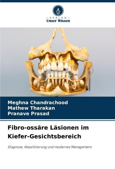 Fibro-ossäre Läsionen im Kiefer-Gesichtsbereich