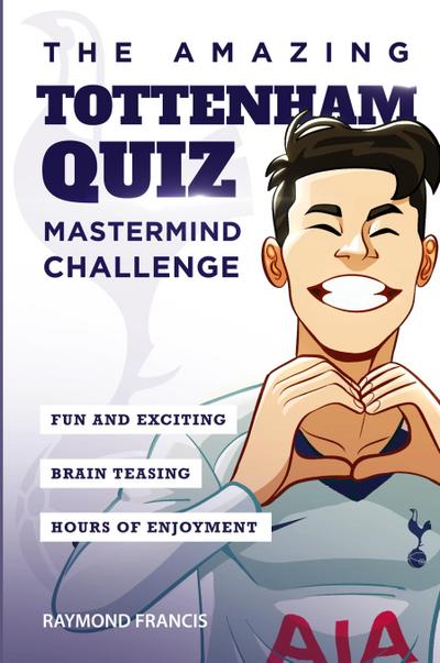 The Amazing Tottenham Quiz
