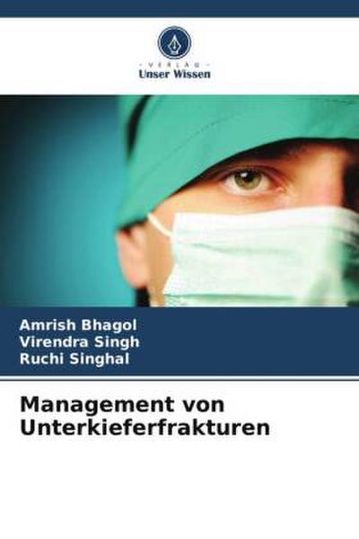 Management von Unterkieferfrakturen