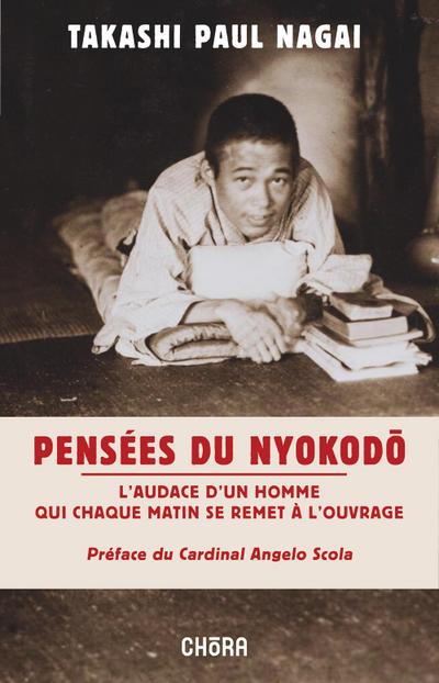 Pensées du Nyokodo. L’audace d’un homme qui chaque matin se remet à l’ouvrage