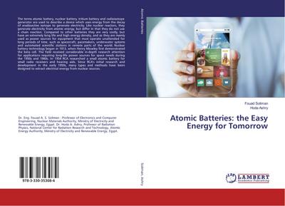 Atomic Batteries: the Easy Energy for Tomorrow