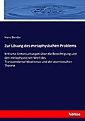Zur Lösung des metaphysischen Problems