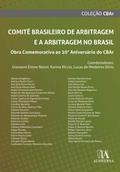 Comitê Brasileiro de Arbitragem e a Arbitragem no Brasil