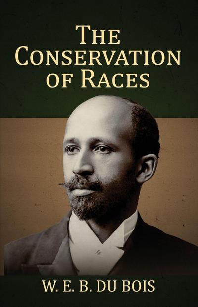 The Conservation of Races