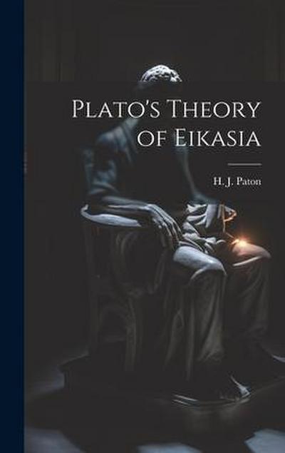 Plato’s Theory of Eikasia