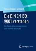 Die DIN EN ISO 9001 verstehen