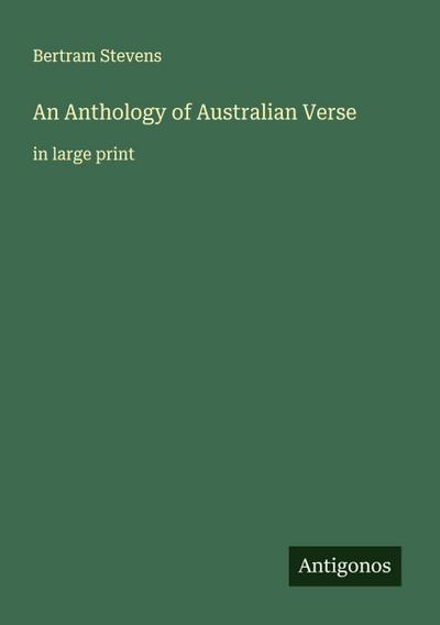 An Anthology of Australian Verse