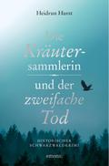 Die Kräutersammlerin und der zweifache Tod