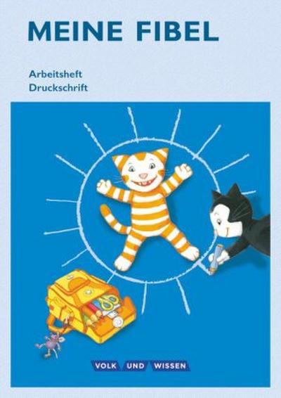 Meine Fibel - Ausgabe 2015 - 1. Schuljahr