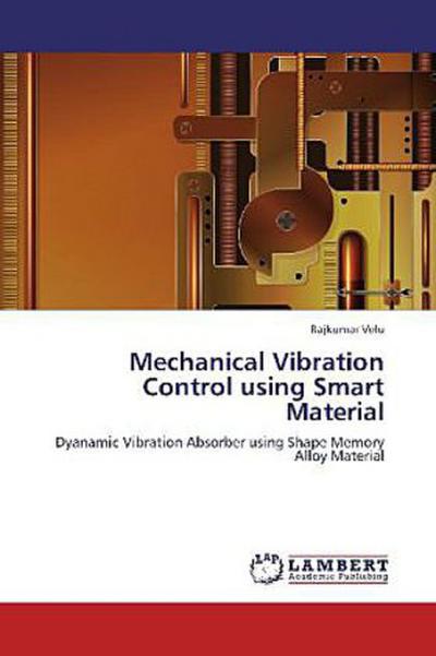 Mechanical Vibration Control using Smart Material
